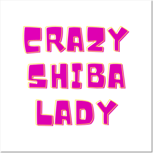 crazy shiba lady Posters and Art